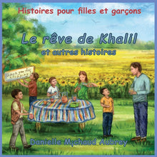 Le rêve de Khalil et autres histoires: Histoires pour filles et garçons