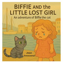 BIFFIE and the LITTLE LOST GIRL: An adventure of Biffie the cat