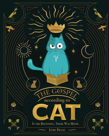 The Gospel According to Cat: In the Beginning, there was Meow
