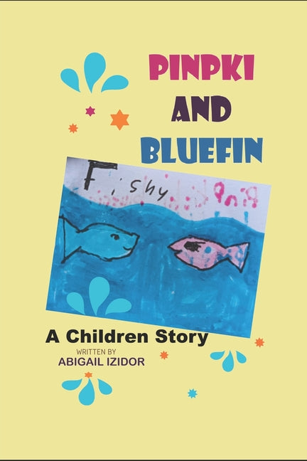 Pinpki and Bluefin: A Children Story