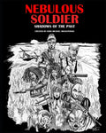 Nebulous Soldier: Shadows of the Past