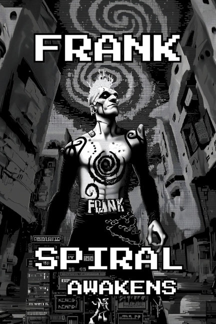Frank: Spiral Awakens