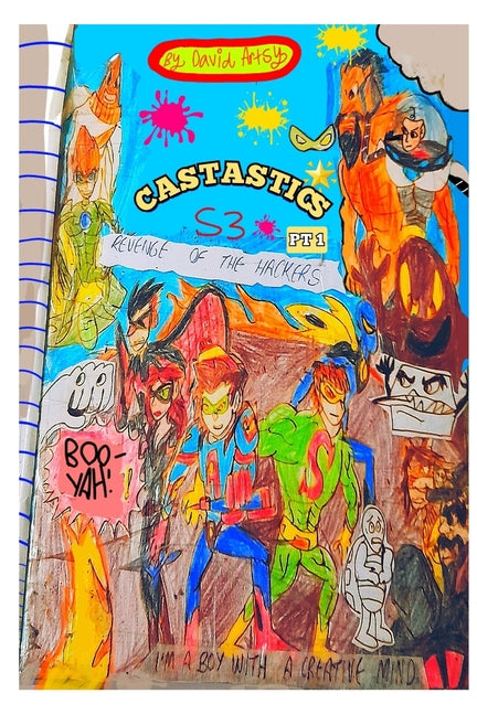 Castastics S3: Revenge Of The Hackers: Part 1