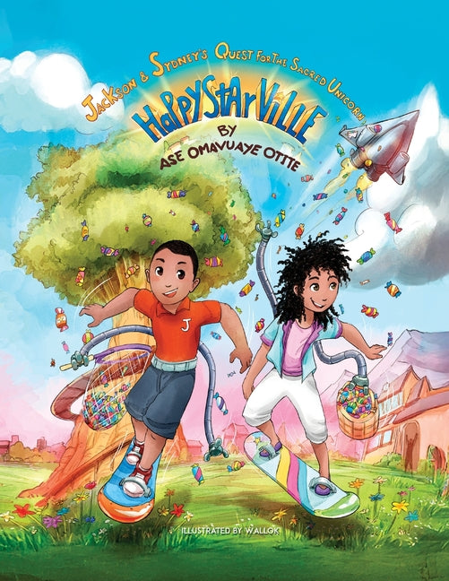 Happystarville: Jackson & Sydney's Quest for the Sacred Unicorn