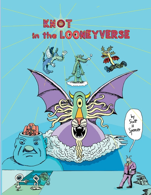 Knot in the Looneyverse