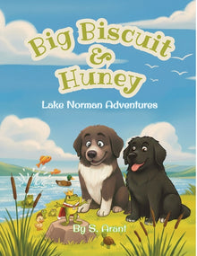 Big Biscuit and Huney: Lake Norman Adventures