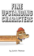 Fine Upstanding Characters