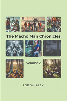 The Macho Man Chronicles: Volume 2