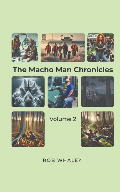 The Macho Man Chronicles: Volume 2
