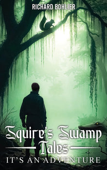 Squires Swamp Tales