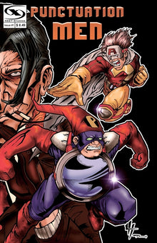Punctuation Men: Issue #1 - Restored Edition: An Indie Superhero Satire Featuring Heroes Based on Punctuation Marks
