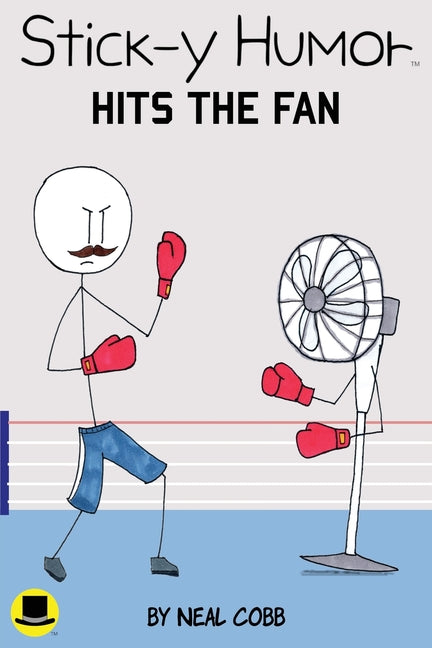 Stick-y Humor: Hits the Fan (Volume 3)