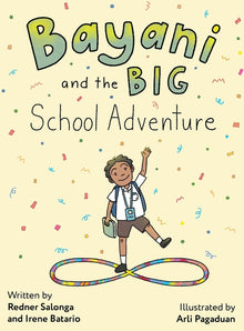 Bayani and the Big School Adventure