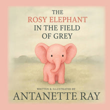 The Rosy Elephant In The Field Of Grey