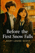 Before the First Snow Falls
