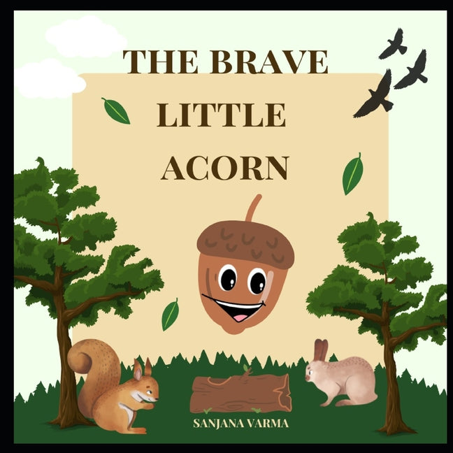 The Brave little Acorn