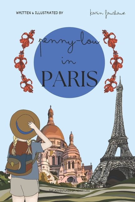 Penny-Lou in Paris: A little travel bug series