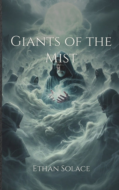 Giants of the Mist