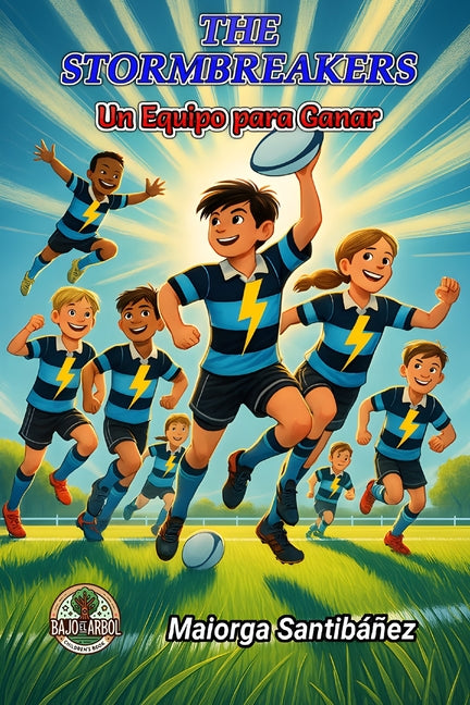 The Stormbreakers: Un Equipo para Ganar