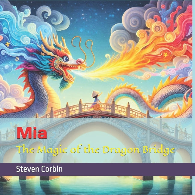 Mia: The Magic of the Dragon Bridge