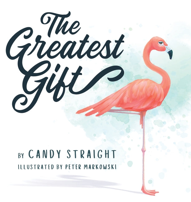 The Greatest Gift
