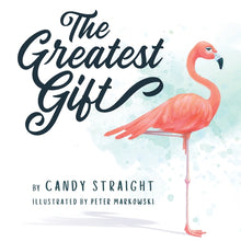 The Greatest Gift