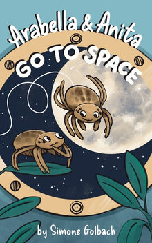 Arabella and Anita Go to Space
