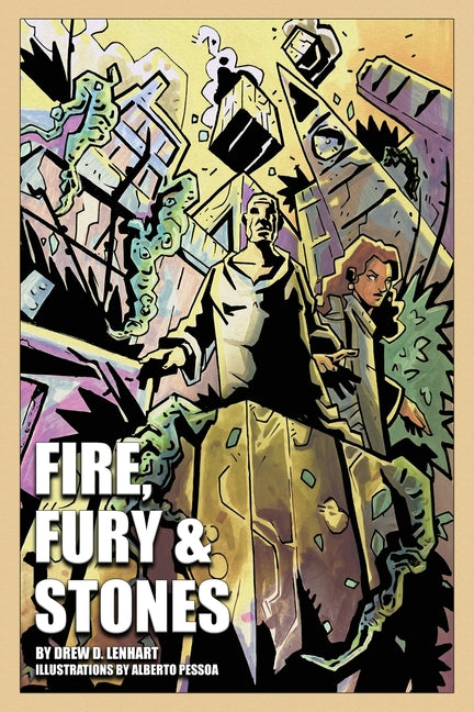 Fire, Fury & Stones