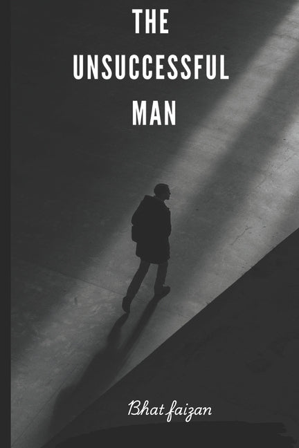 The Unsuccessful Man