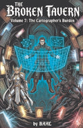 The Broken Tavern volume 7: The Cartographers Burden