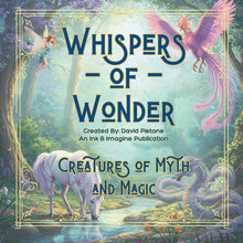 Whispers of Wonder: Creatures of Myth and Magic