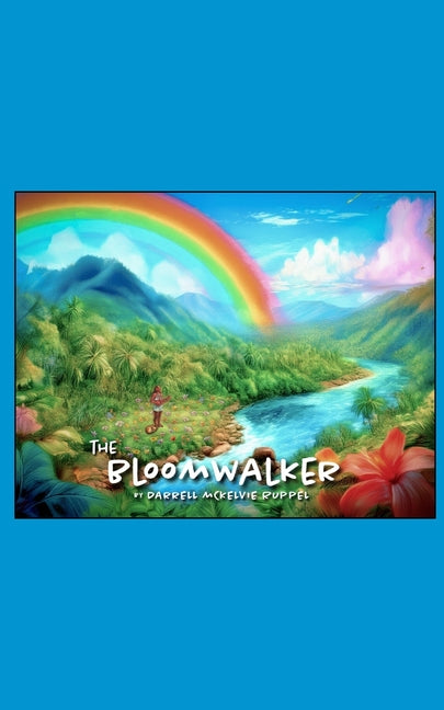 The BloomWalker