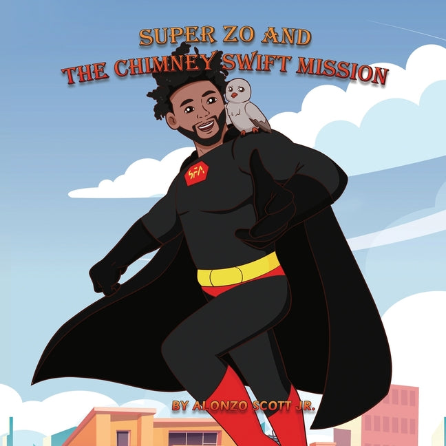 Super Zo and The Chimney Swift Mission