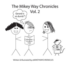 The Mikey Way Chronicles Volume 2