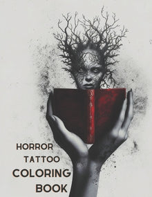 Horror Tattoo Coloring Book: A Creepy Adult Coloring Book