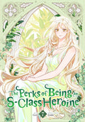 The Perks of Being an S-Class Heroine, Vol. 7