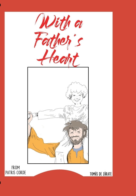 with a father's heart: from "Patris Corde"
