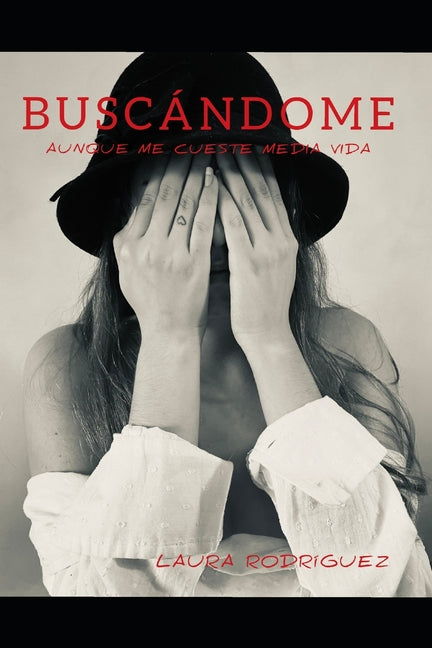 Buscándome: Aunque Me Cueste Media Vida