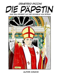 Die Päpstin: Eine Frau Erobert Auf Der Schwelle Von Petrus