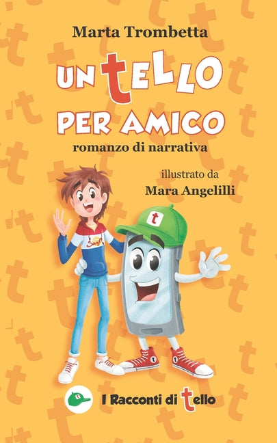 Un Tello per Amico: Romanzo di Narrativa
