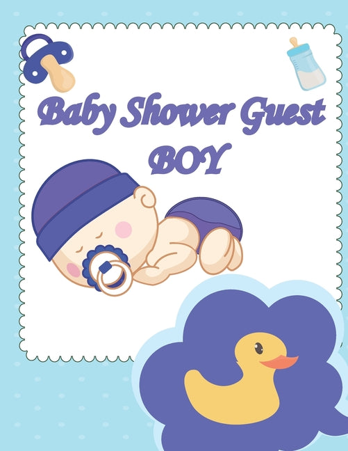 Baby Shower Guest Boy book: Best wishes for baby, and advice for parents, guest names.beautiful cover design 8,5X11 in