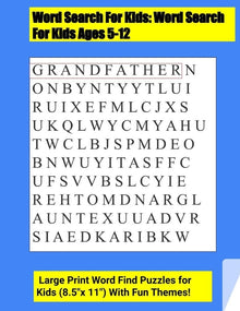 Word Search For Kids: Word Search For Kids Ages 5-12 . Large Print Word Find Puzzles for Kids (8.5"x 11") With Fun Themes!
