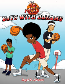 YO, Manwel!!! Boys with Dreams