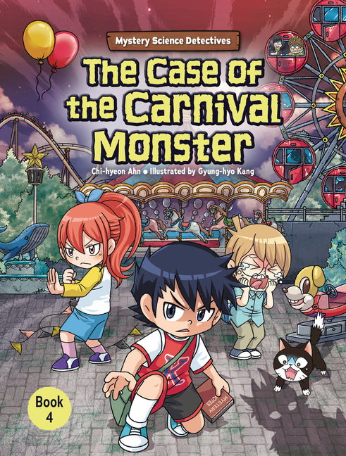 The Case of the Carnival Monster: Book 4