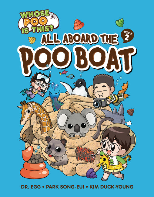All Aboard the Poo Boat: Book 2