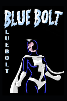 Blue Bolt Volume 1