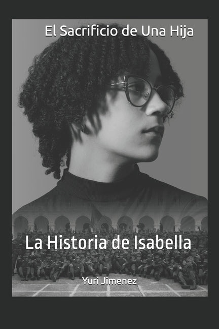 El Sacrificio de Una Hija: La Historia de Isabella