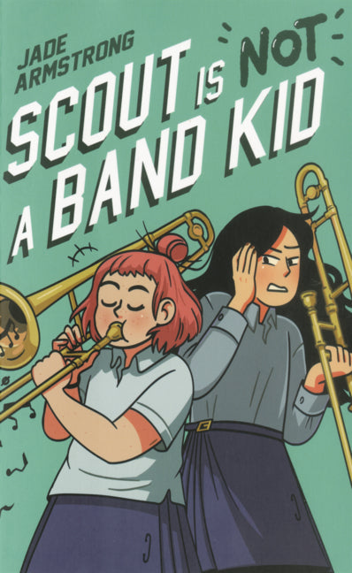 Scout Is Not a Band Kid