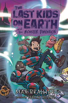 Last Kids on Earth and the Monster Dimension