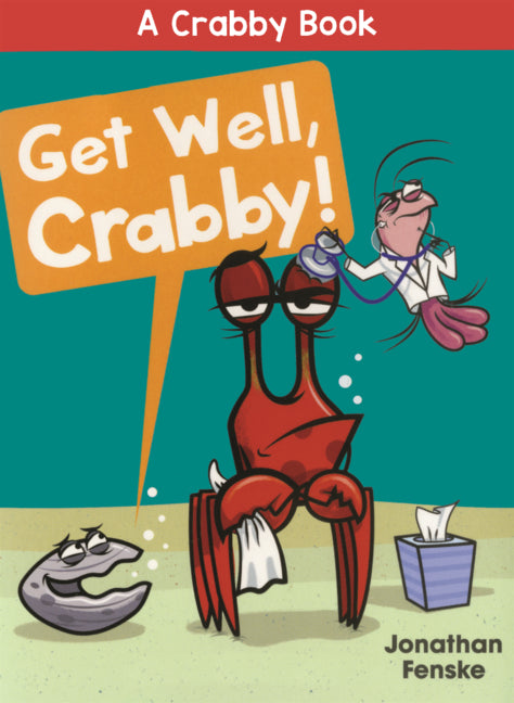 Get Well, Crabby!